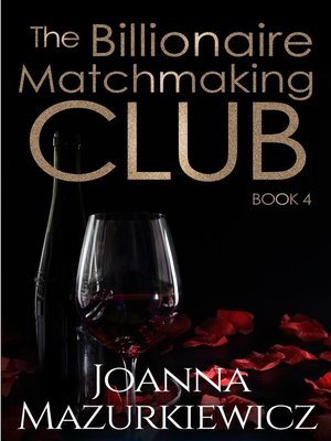 cover image of The Billionaire Matchmaking Club Book 4